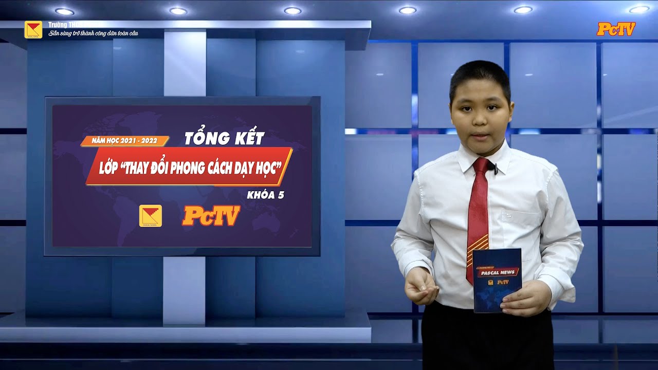 TỔNG KẾT LỚP PHONG CÁCH DẠY HỌC KHÓA 5